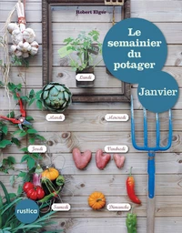 Le semainier du potager - Janvier