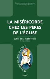 La Miséricorde chez les Pères de l'Église