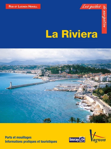 La Riviera - Rod Heikell, Lucinda Heikell - Vagnon Ed.