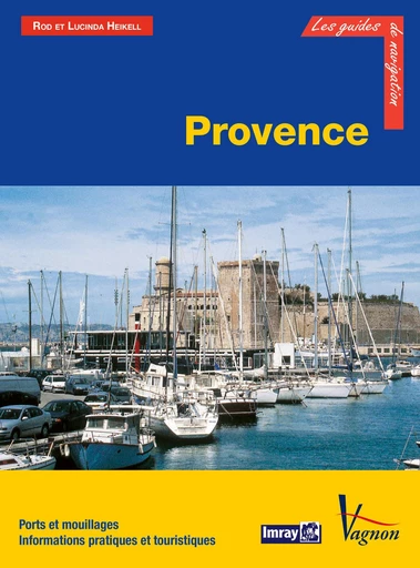 Provence - Rod Heikell, Lucinda Heikell - Vagnon Ed.