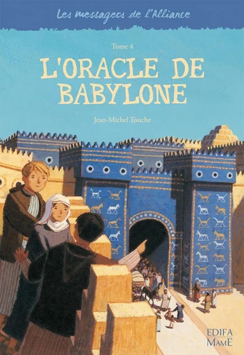 L'oracle de Babylone - Jean-Michel Touche - Mame Ed.