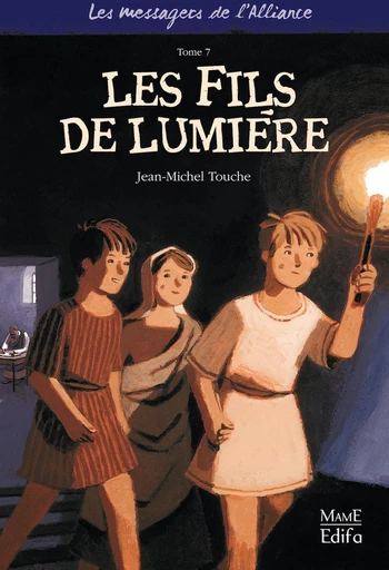 Les fils de lumière - Jean-Michel Touche - Mame Ed.