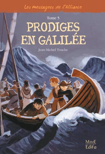 Prodiges en Galilée - Jean-Michel Touche - Mame Ed.