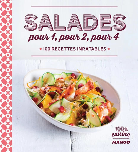 Salades pour 1, pour 2, pour 4 - Gema Gomez - Mango