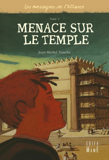 Menace sur le Temple - Jean-Michel Touche - Mame Ed.