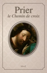 Prier le Chemin de croix