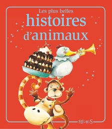 Les plus belles histoires d'animaux