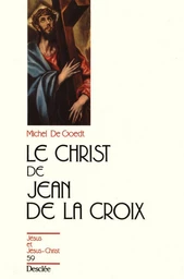 Le Christ de Jean de la Croix