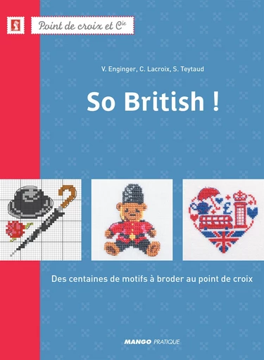 So British ! - Sylvie Teytaud, Corinne Lacroix, Véronique Enginger - Mango Ed.