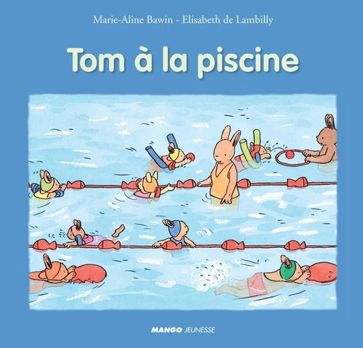 Tom à la piscine - Elisabeth de Lambilly - Mango