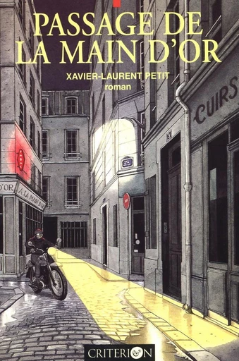 Passage de la Main d'Or - Xavier-Laurent Petit - Critérion