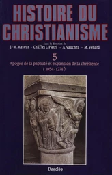 Apogée de la papauté et expansion de la chrétienté (1054-1274)