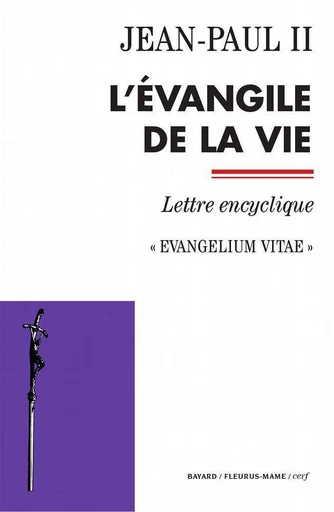 L'Évangile de la vie -  Jean-Paul II - Mame