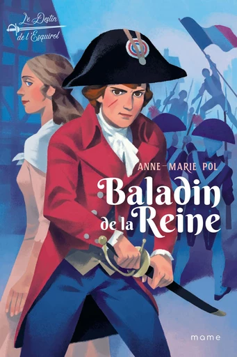 Baladin de la Reine - Anne-Marie Pol - Mame Ed.