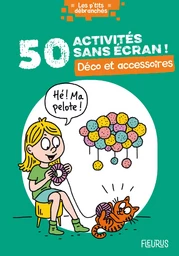 50 activités sans écran ! Déco et accessoires