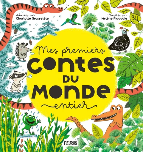 Mes premiers contes du monde entier - Charlotte Grossetête - Fleurus Ed.