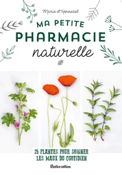 Ma petite pharmacie naturelle