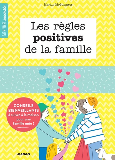 Les règles positives de la famille - Marion McGuinness - Mango Ed.