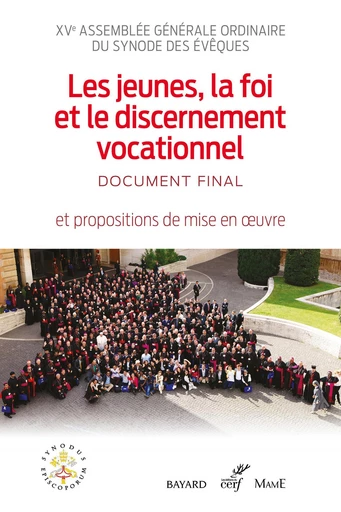 Les jeunes, la foi et le discernement vocationnel -  Conférence des Évêques de France - Mame Ed.