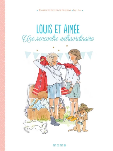 Louis et Aimée - Florence Givelet - Mame Ed.