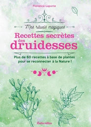 Recettes secrètes des druidesses