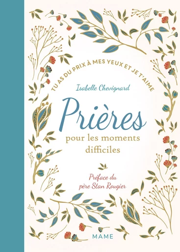 Prières pour les moments difficiles - Isabelle Chevignard - Mame Ed.