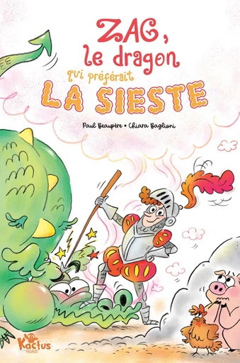 Zag, le dragon qui préférait la sieste - Paul Beaupère - Fleurus Ed.