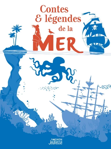 Contes et légendes de la mer - Editions Vagnon - Vagnon Ed.