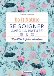 Se soigner avec la nature