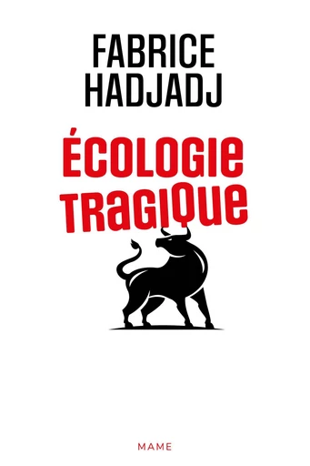 Écologie tragique - Fabrice Hadjadj - Mame Ed.