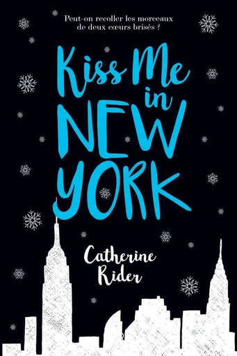 Kiss me in New York - Catherine Rider - Fleurus Ed.