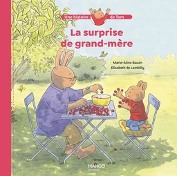 La surprise de grand-mère