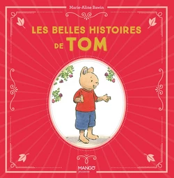 Les belles histoires de Tom