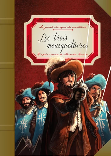 Les trois mousquetaires - D'après Alexandre Dumas - Fleurus Ed.