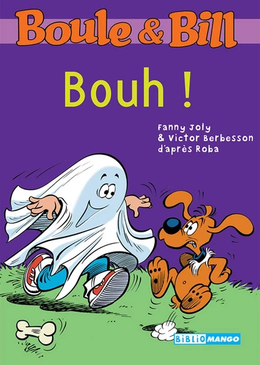 Boule et Bill - Bouh ! - Fanny Joly, Victor Berbesson,  D'Après Roba - Mango Ed.