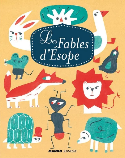 Les fables d'Ésope -  Ésope - Mango Ed.