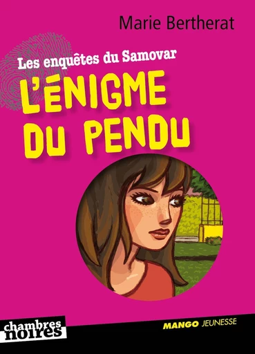 L'énigme du pendu - Marie Bertherat - Mango Ed.