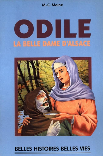 Sainte Odile - Marie-Colette Maine - Mame Ed.