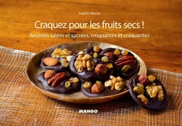 Craquez pour les fruits secs !