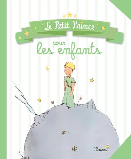 Le Petit Prince pour les enfants -  D'après Antoine de Saint-Exupéry - Fleurus Ed.