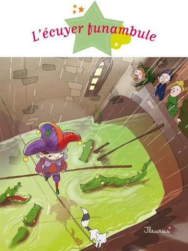 L'écuyer funambule - Séverine Onfroy - Fleurus Ed.