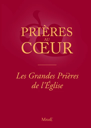 Les Grandes Prières de l’Église -  Aelf - Mame