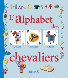 L'alphabet des chevaliers