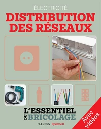 Électricité : Distribution des réseaux - Avec vidéos