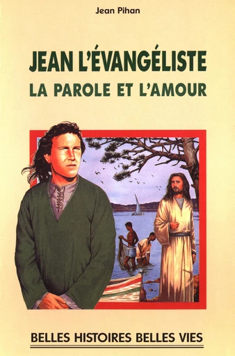 Jean l'évangéliste - Jean Pihan - Mame Ed.