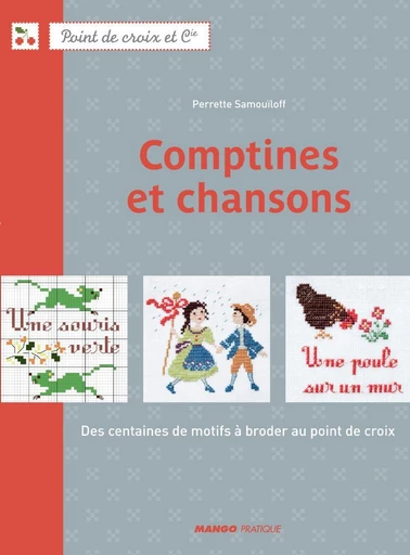 Comptines et chansons - Perrette Samouïloff - Mango Ed.