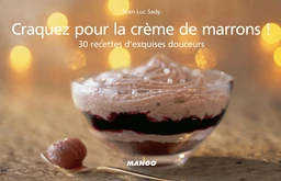 Craquez pour la crème de marrons !