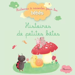 Histoires de petites bêtes