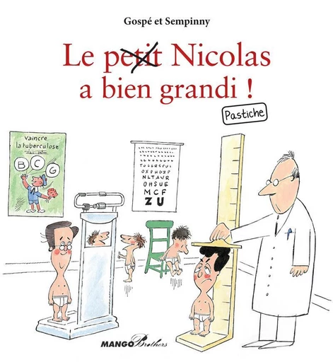 Le petit Nicolas a bien grandi ! Pastiche -  Sempinny - Mango Ed.