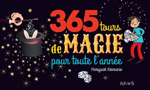 365 tours de magie pour toute l'année - Pasqual Romano - Fleurus Ed.